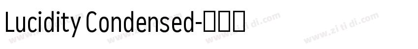 Lucidity Condensed字体转换 Lucidity Condensed字体转换